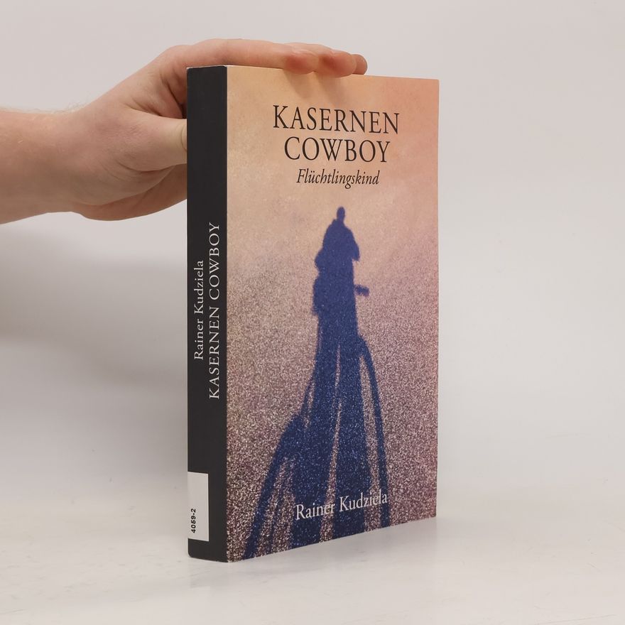 Rainer Kudziela Kasernen-Cowboy