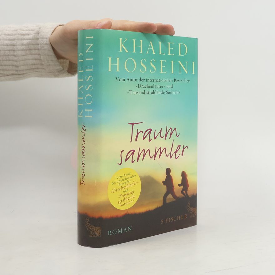 Khaled Hosseini Traum sammler