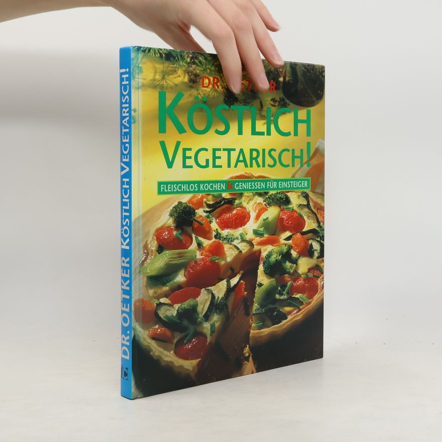 Brigitte Wegner Dr. Oetker köstlich vegetarisch!