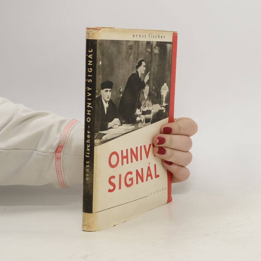 Ernst Fischer Ohnivý signál