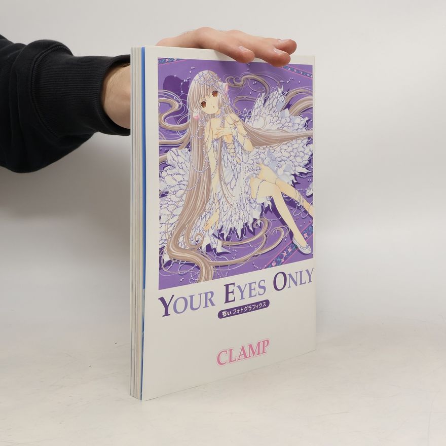 CLAMP Chobits Art Book: Your Eyes Only