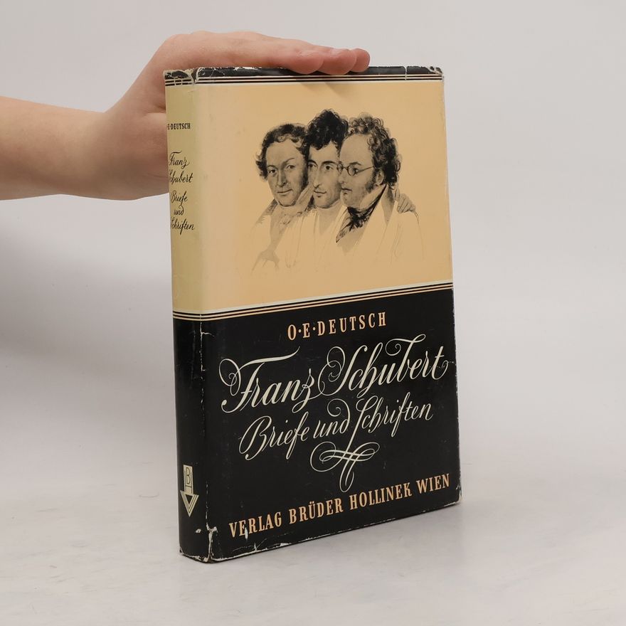 Franz Schubert Franz Schubert, briefe und schriften
