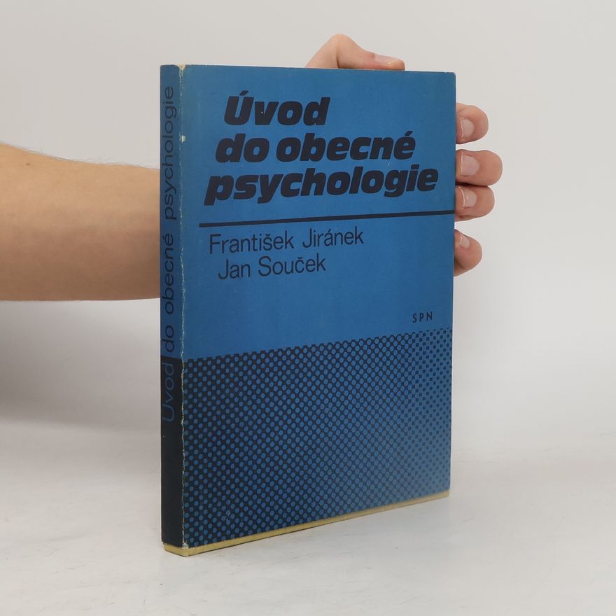 František Jiránek Úvod do obecné psychologie