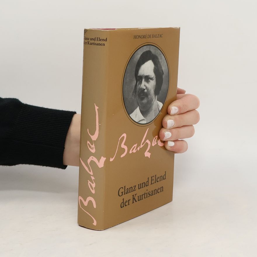 Honoré de Balzac Glanz und Elend der Kurtisanen