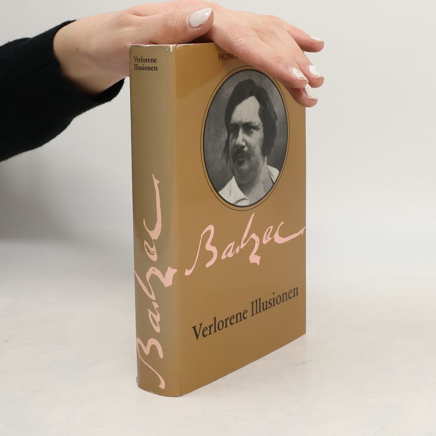 Honoré de Balzac Verlorene Illusionen