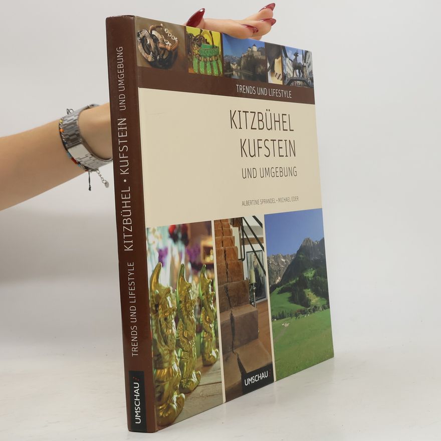 Albertine Sprandel Trends und Lifestyle Kitzbühel, Kufstein und Umgebung