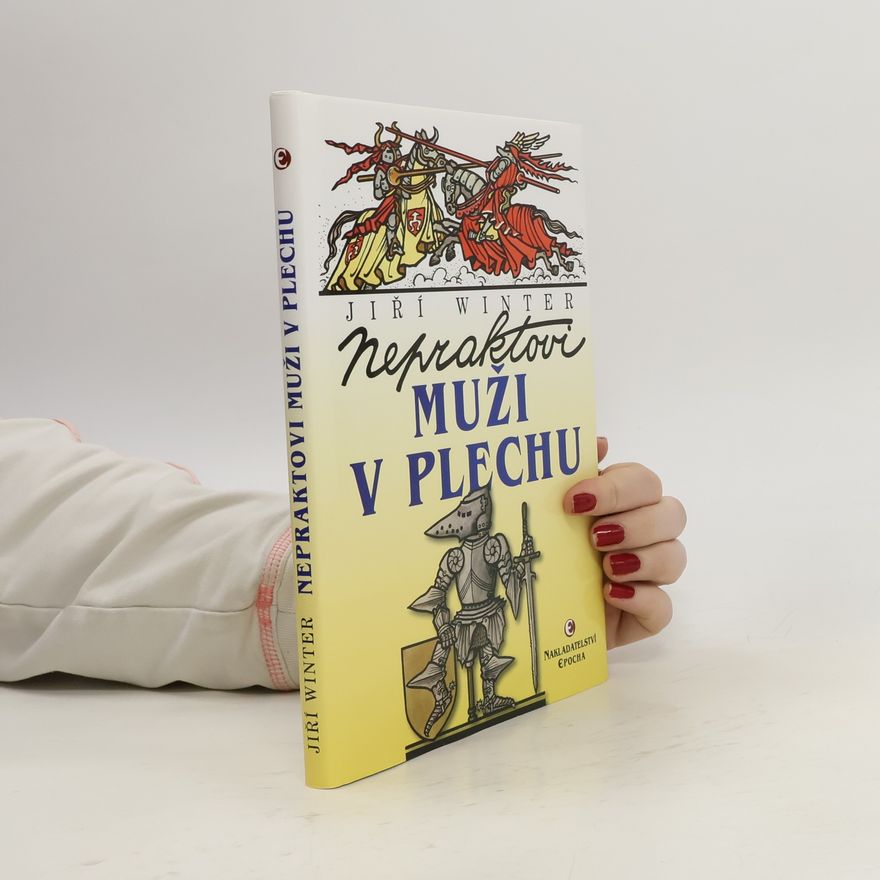 Jiří Winter Nepraktovi muži v plechu