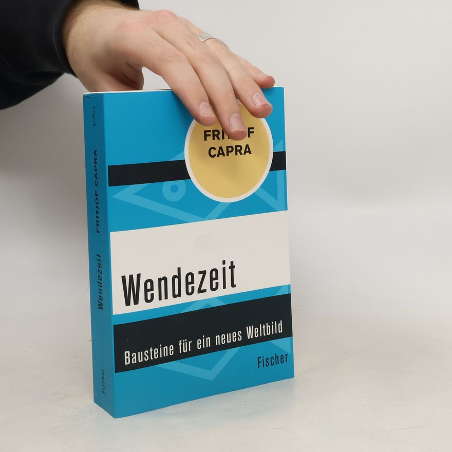 Fritjof Capra Wendezeit