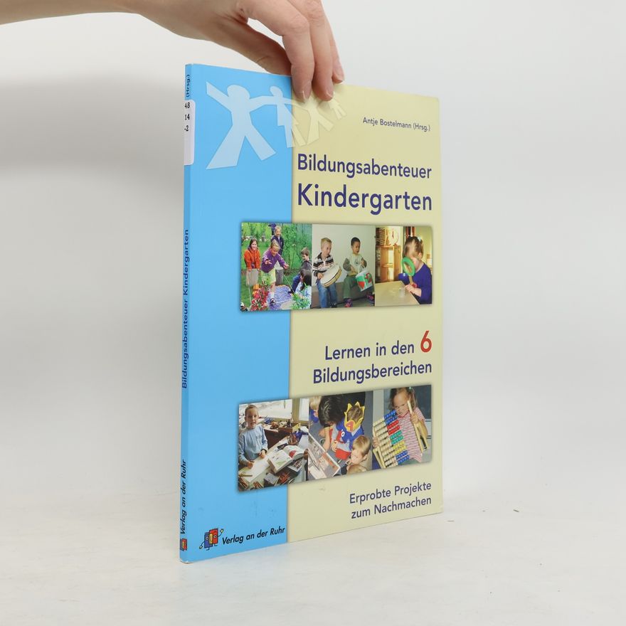 Antje Bostelmann Bildungsabenteuer Kindergarten