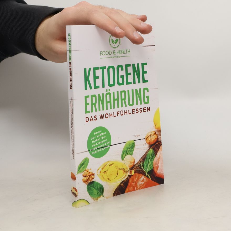 Kolektiv autorů Ketogene Ernährung - Das Wohlfühlessen
