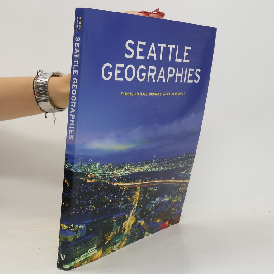 Michael P. Brown Seattle Geographies