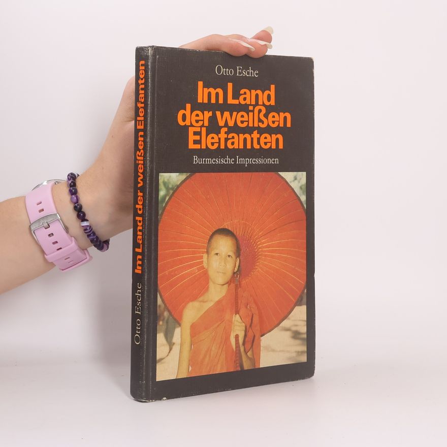 Otto Esche Im Land der weissen Elefanten