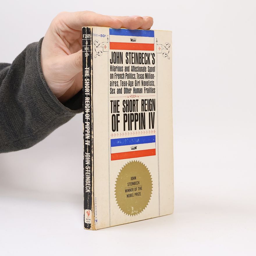 John Steinbeck The short Reign of Pippin IV.