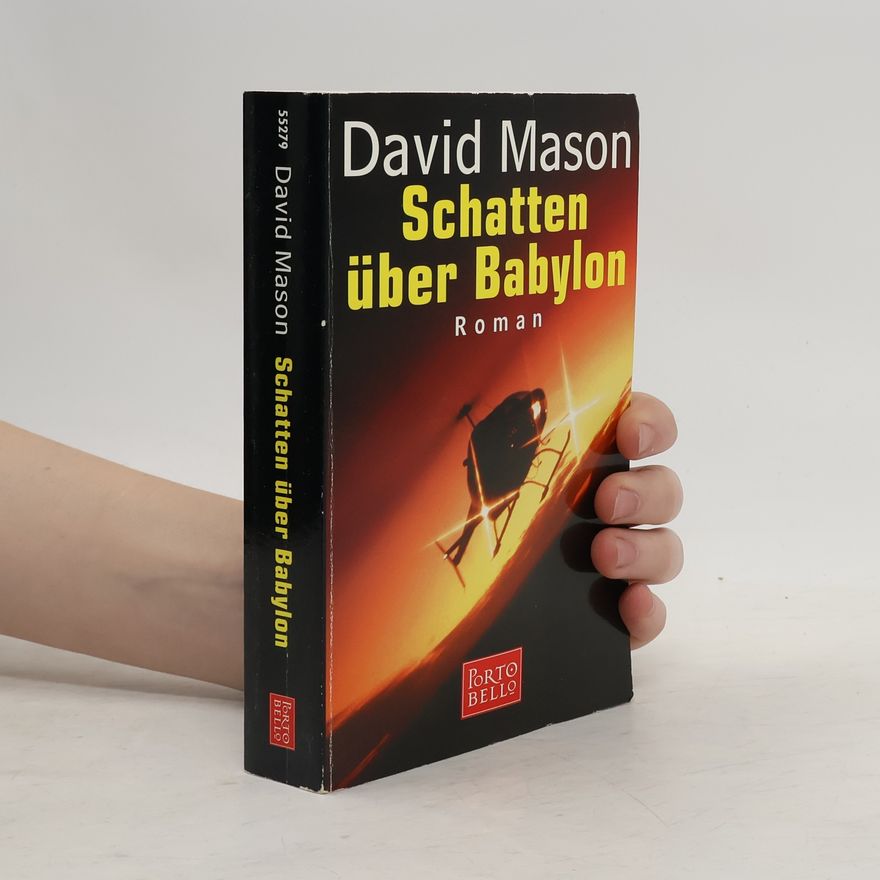 David Mason Schatten über Babylon