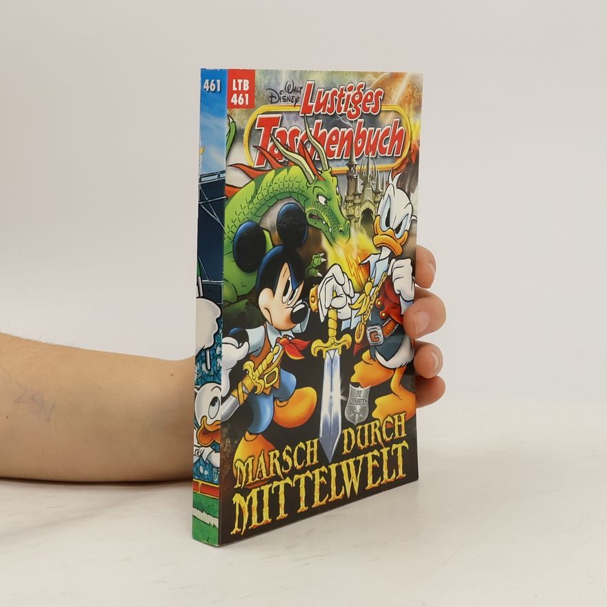 Walt Disney Lustiges Taschenbuch 461. Marsch durch Mittelwelt