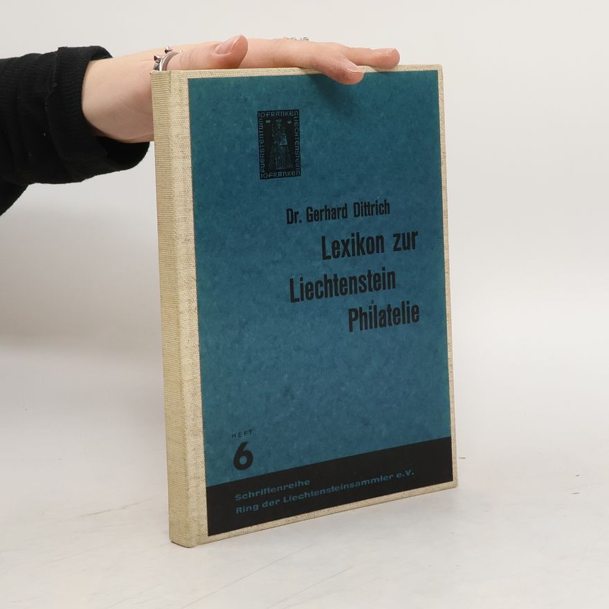 Collectif d'auteurs Lexikon zur Liechtenstein-Philatelie 6