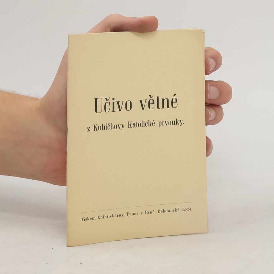 Kolektiv autorů Učivo větné z Kubíčkovy Katolické prvouky