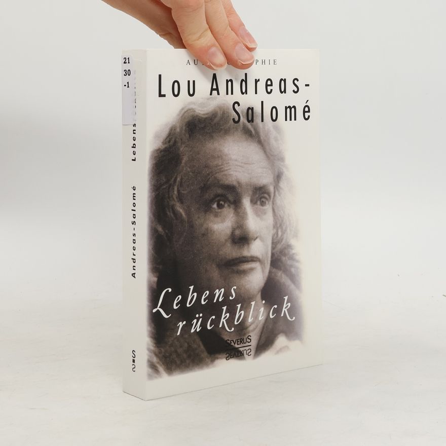 Lou Andreas Salomé Lebensrückblick