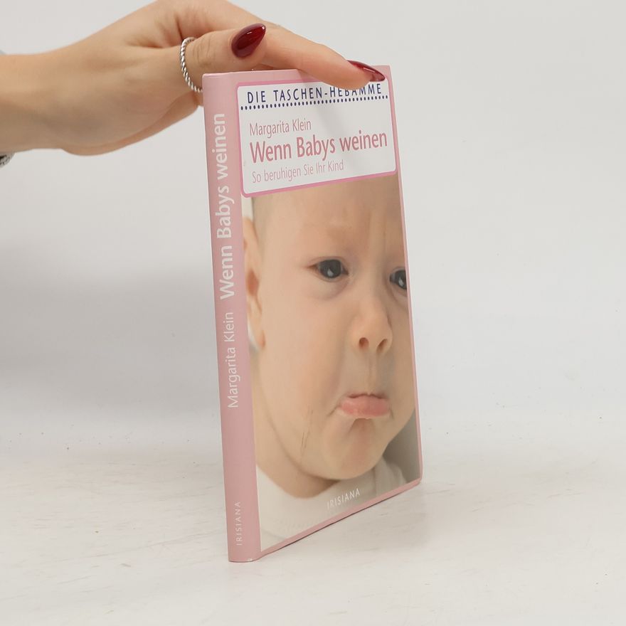 Margarita Klein Wenn Babys weinen