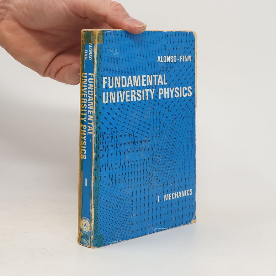 Marcelo Alonso Fundamental University Physics I. Mechanics