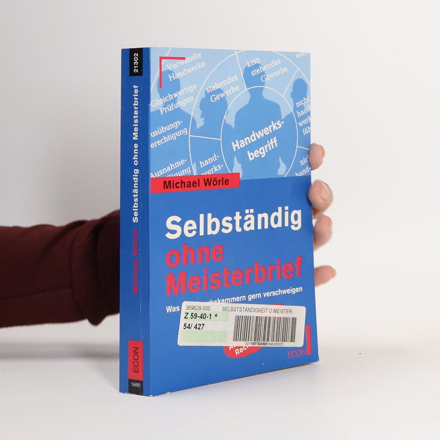 Michael Wörle Selbständig ohne Meisterbrief