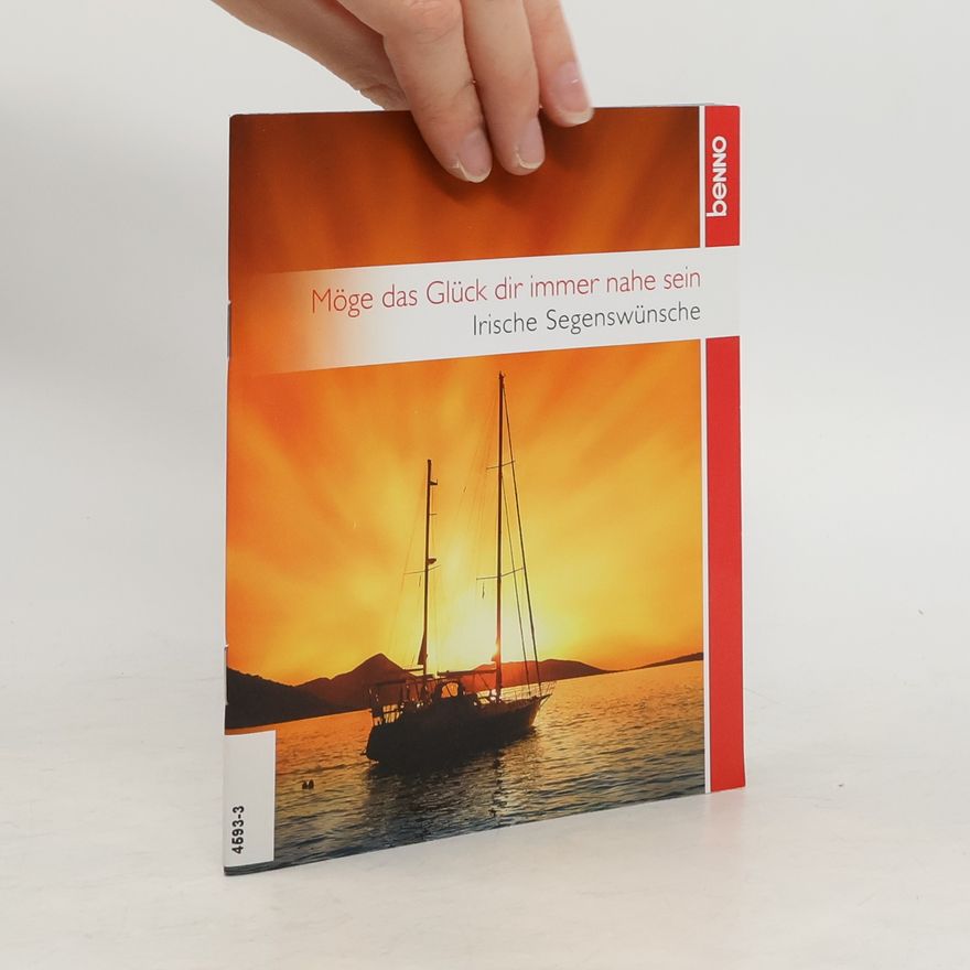 Autorenkollektiv Möge das Glück dir immer nahe sein