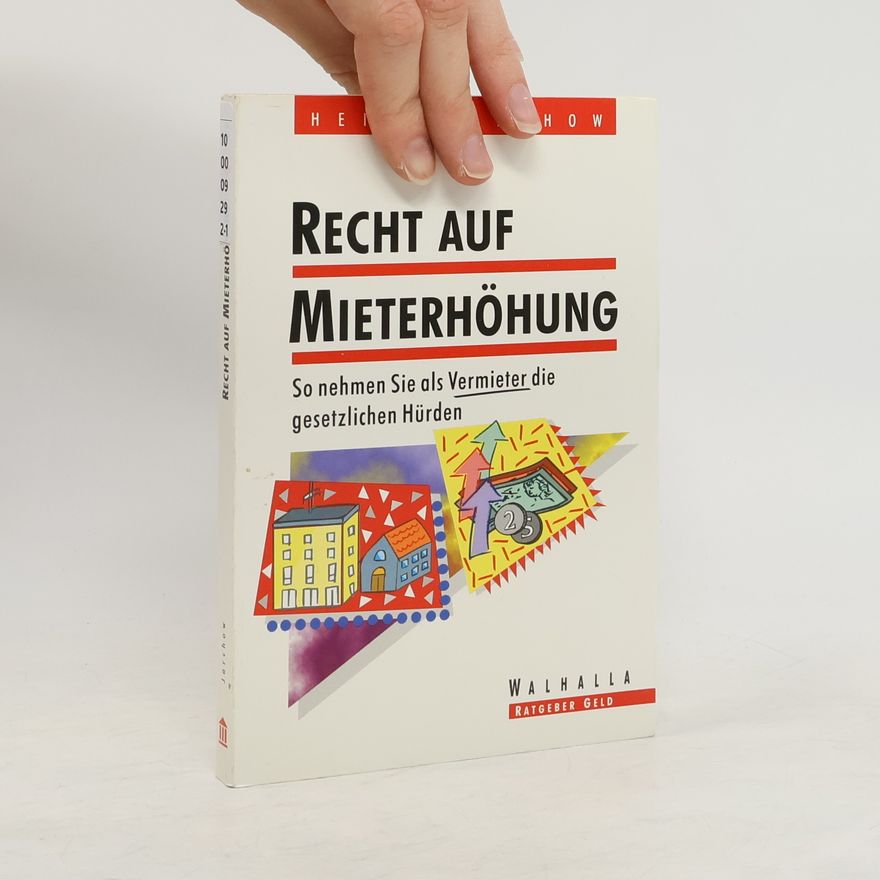 Heinz Jarchow Recht auf Mieterhöhung