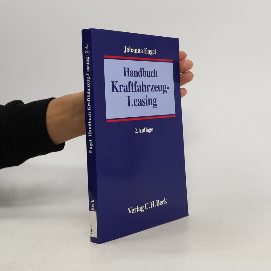 Johanna Engel Handbuch Kraftfahrzeug-Leasing