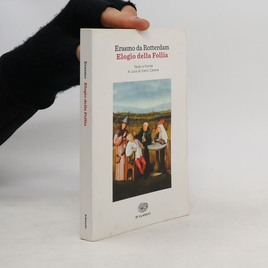 Erasmus Rotterdamský Elogio della follia