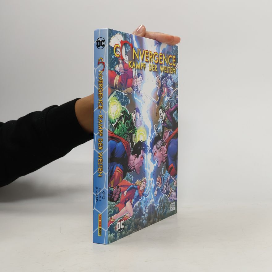 Scott Lobdell Convergence. Kampf der Welten