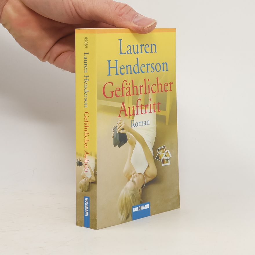 Lauren M. Henderson Gefährlicher Auftritt