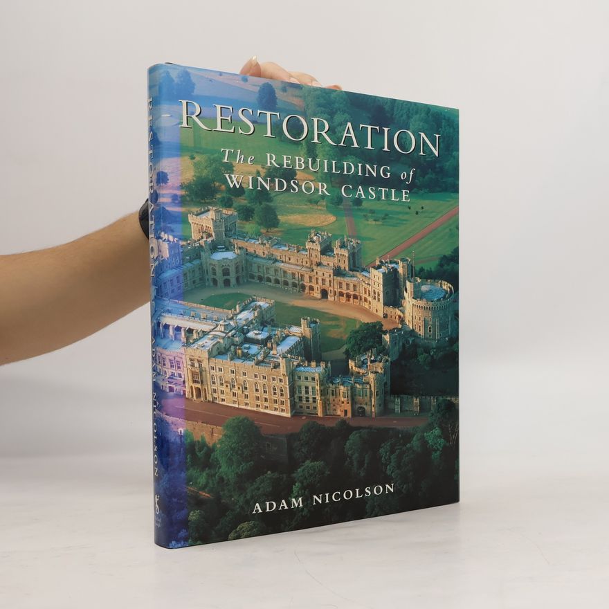 Adam Nicolson Restoration