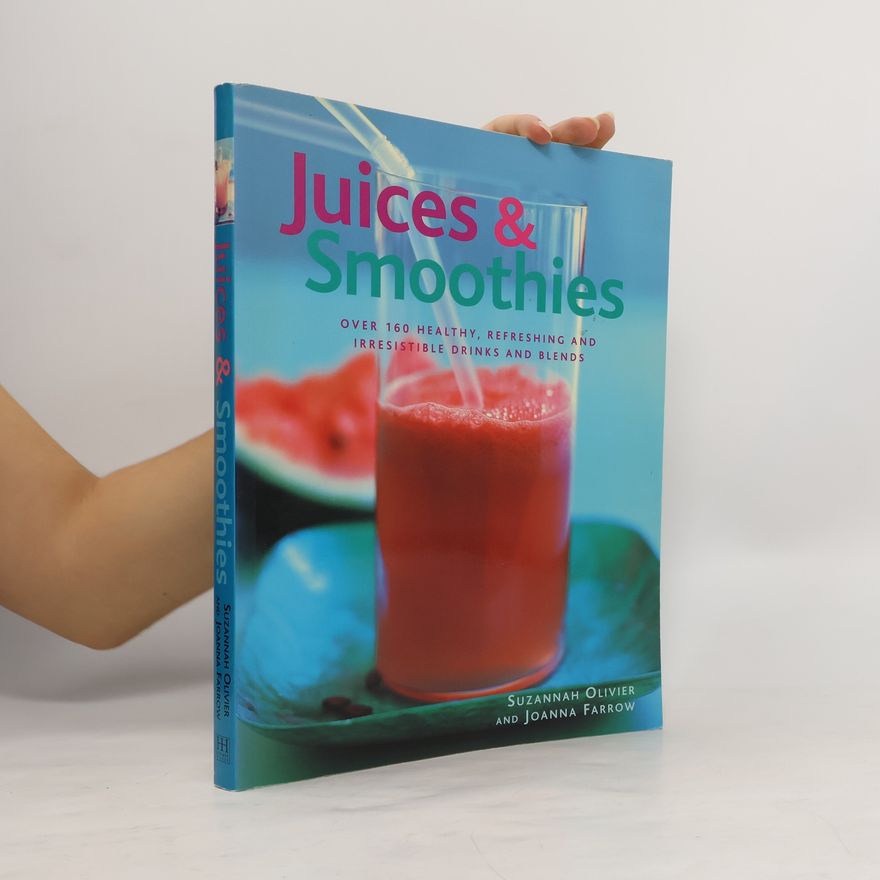 Joanna Farrow Juices & Smoothies