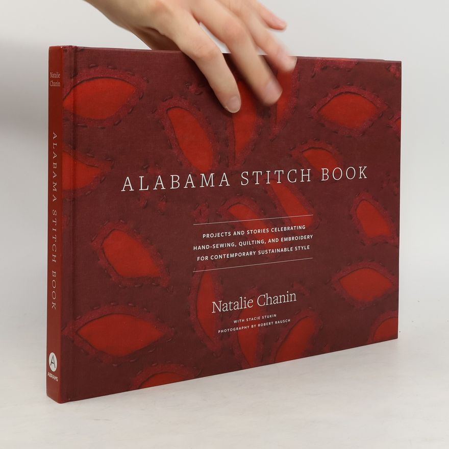 Natalie Chanin Alabama Stitch Book