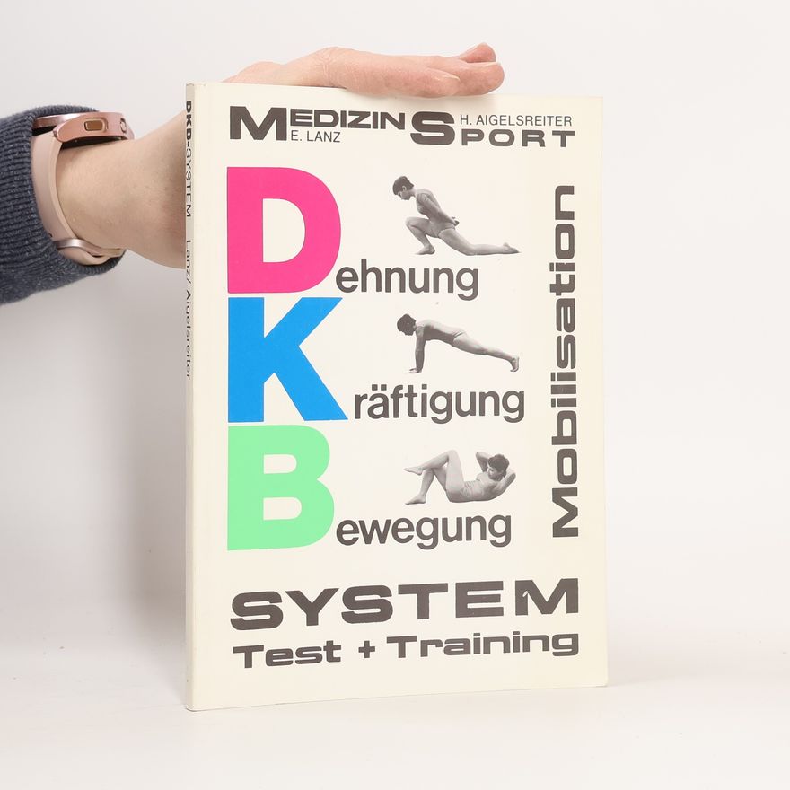 E. Lanz Dehnung. Kräftigung. Bewegung