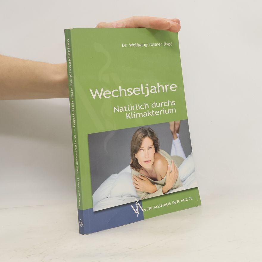 Wolfgang Foisner Wechseljahre