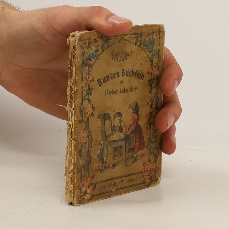 Autorenkollektiv Buntes Büchlein für liebe Kinder