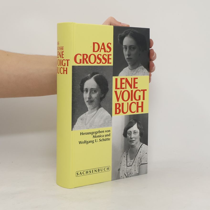 Lene Voigt Das grosse Lene Voigt Buch. Vorw. v. Bruni Stolpe