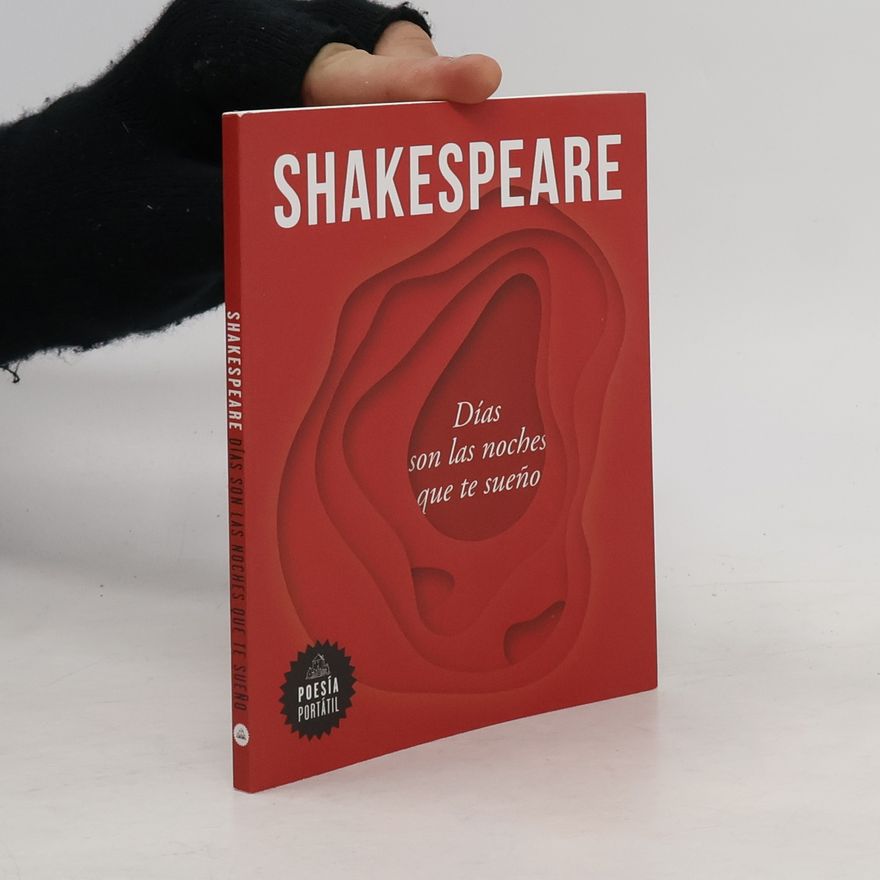William Shakespeare Días son las noches que te sueño