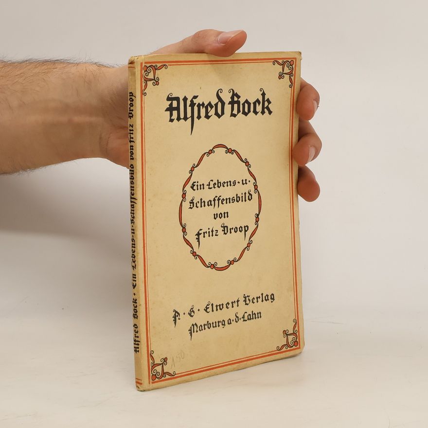 Fritz Droop  Alfred Bock