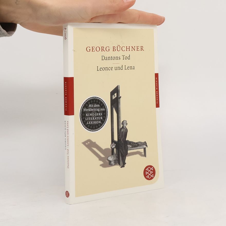Georg Büchner Dantons Tod. Leonce und Lena