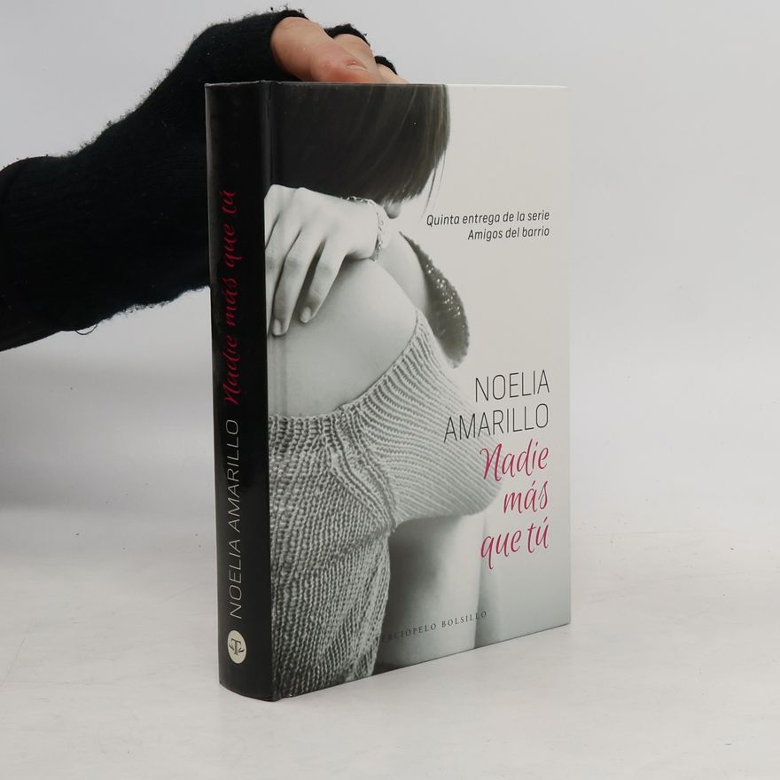 Noelia Amarillo Nadie más que tú