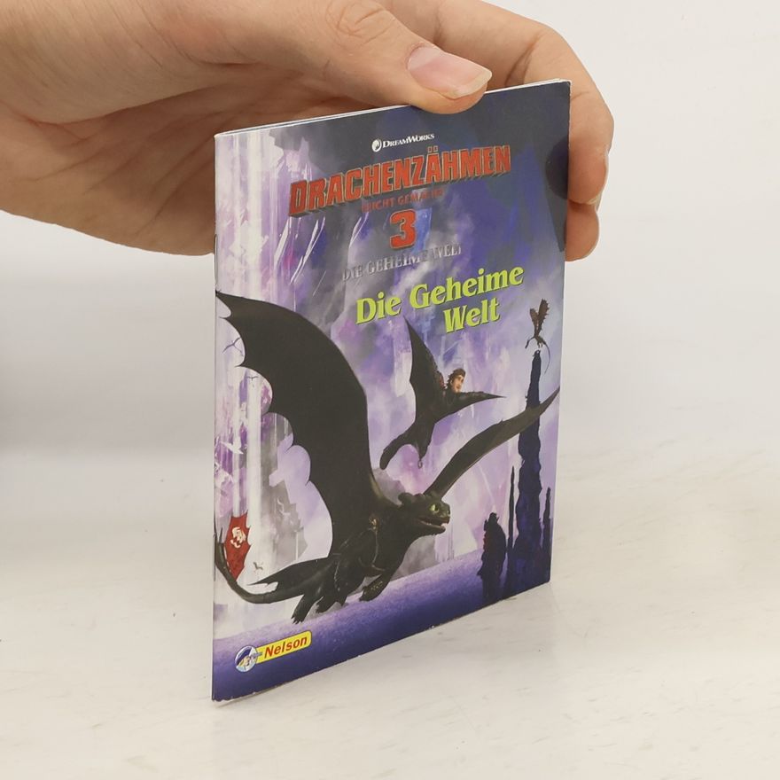 Autorenkollektiv Drachenzähmen 3. Die geheime Welt