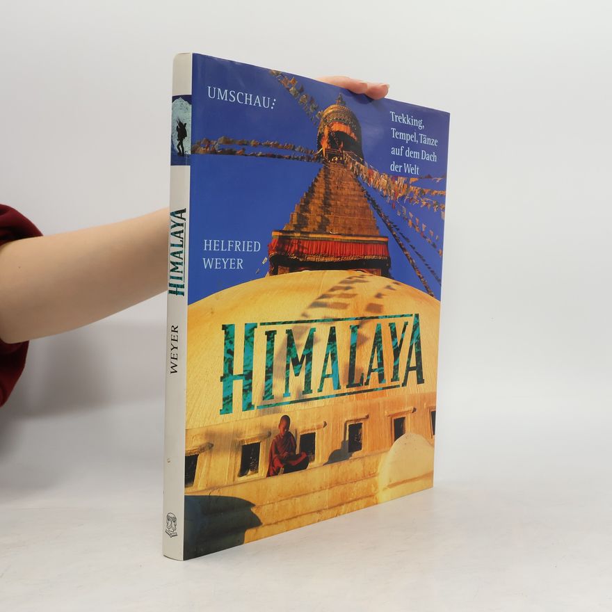 Helfried Weyer Himalaya