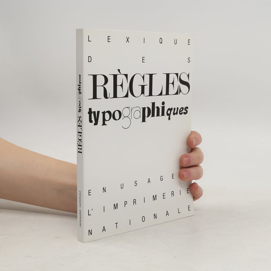 Various authors Lexique des règles typographiques