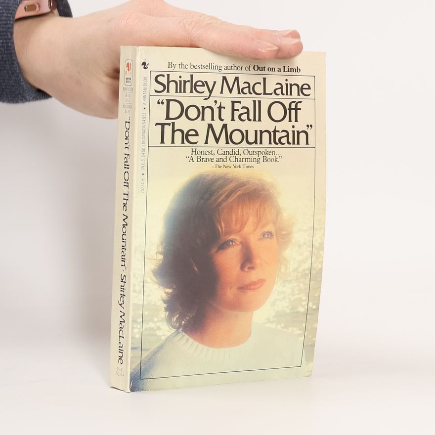 Shirley MacLaine Don't Fall Off the Mountain