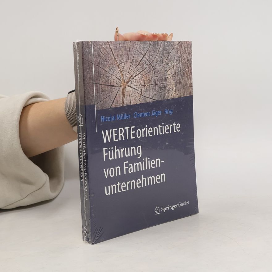 Nicolai Müller-Bromley WERTEorientierte Führung von Familienunternehmen