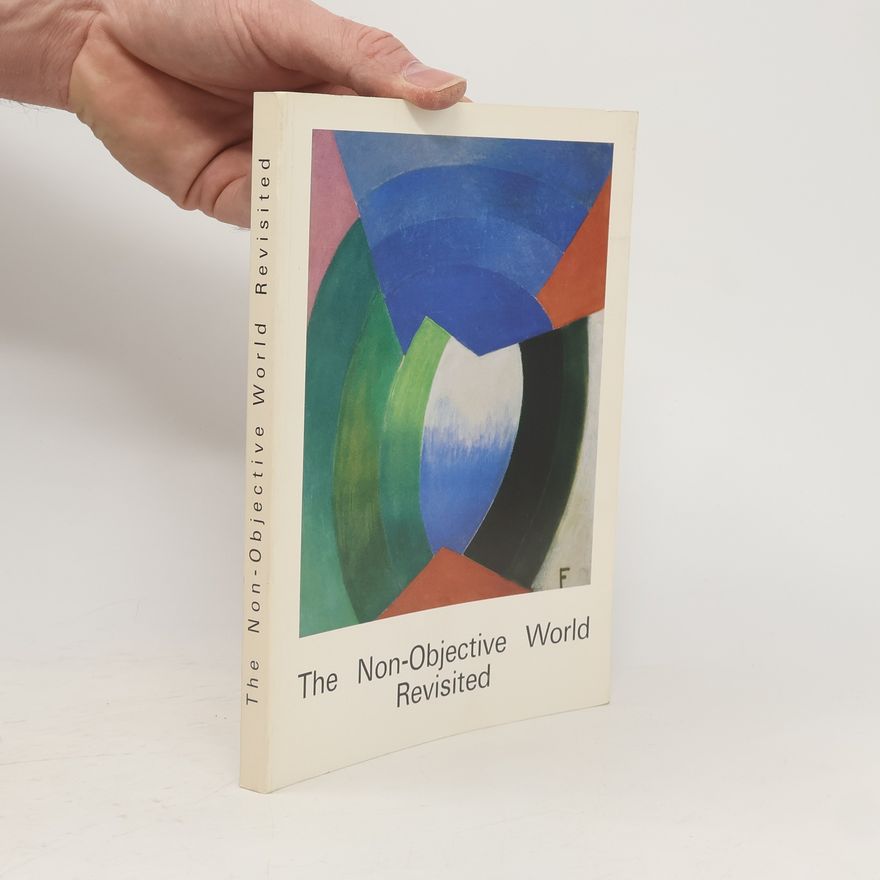 Collectif d'auteurs The Non-Objective World Revisited