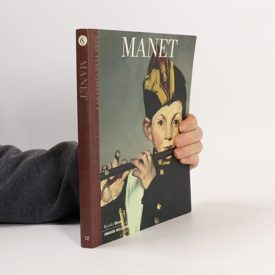 Autorenkollektiv I Classici Dell'arte 12. Manet