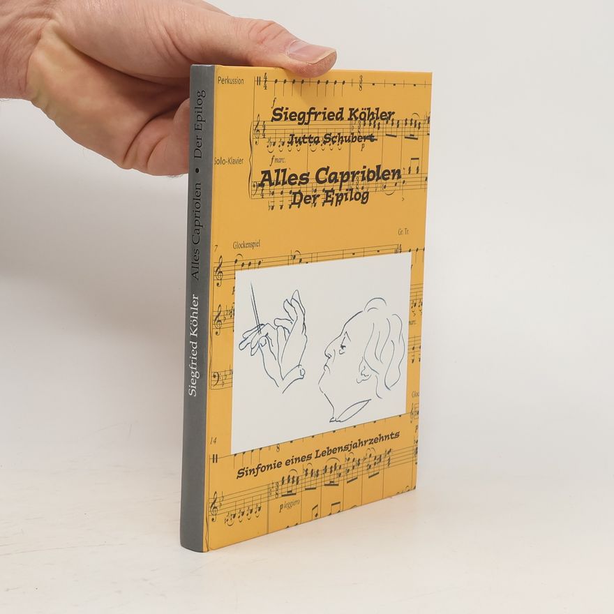 Siegfried Köhler Alles Capriolen. Der Epilog